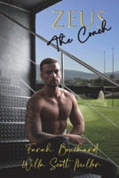 Zeus - The Coach (Black Lions Rugby Sport Romance) (Italian Edition) B0B6XQBDC1 Book Cover