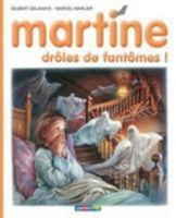 Martine, drôles de fantômes! 2203101598 Book Cover