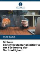 Globale Berichterstattungsinitiative zur Förderung der Nachhaltigkeit (German Edition) 6208955521 Book Cover