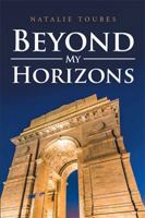 Beyond My Horizons 152453630X Book Cover