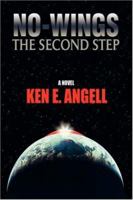 No-Wings: The Second Step 0595861075 Book Cover