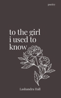 to the girl i used to know B0DXKXHK6S Book Cover