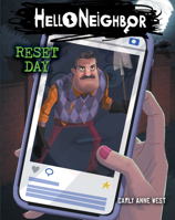Hello Neighbor: Reset Day (#7) 1338717405 Book Cover