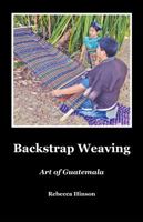 Backstrap Weaving 1938360974 Book Cover