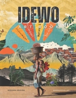 IDEWO ART BOOK: Segunda Edición Arte Contemporáneo (Spanish Edition) B0F9LM6C8Q Book Cover