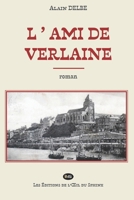 L'ami de Verlaine (French Edition) B0F1TQVXLV Book Cover