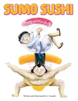 Sumo Sushi B0H8T4W19D Book Cover