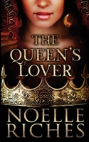 The Queen's Lover B08JF5FTDR Book Cover