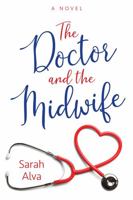 The Doctor and the Midwife 1524412996 Book Cover