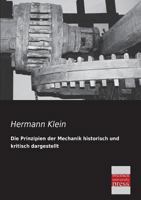 Die Prinzipien Der Mechanik Historisch Und Kritisch Dargestellt 3741137057 Book Cover