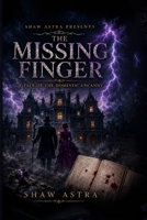 The Missing Finger B0HDR15F9V Book Cover