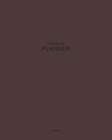 Undated Chocolate Planner: Deep & Rich 12 Month - 1 Year No Date Daily Weekly Monthly Business Journal Calendar Organizer with To-Do List, Goals Planning, Schedule Agenda and Much More in One Book Bon 1673459978 Book Cover