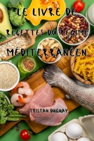 Le Livre de Recettes Du Régime Méditerranéen null Book Cover