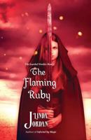 The Flaming Ruby: The Jeweled Worlds, Book 3 0997797142 Book Cover