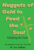 Nuggets of Gold to Feed the Soul: Validating the Faith 0578128594 Book Cover