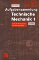 Aufgabensammlung Technische Mechanik 1: Statik Fur Bauingenieure Und Maschinenbauer 352817420X Book Cover