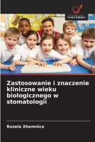 Zastosowanie i znaczenie kliniczne wieku biologicznego w stomatologii (Polish Edition) 6209738931 Book Cover