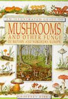 An Illustrated Guide to Mushrooms and Other Fungi of North America 1850282536 Book Cover