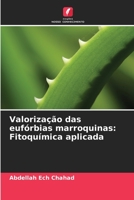 Valorização das eufórbias marroquinas: Fitoquímica aplicada 6205975297 Book Cover