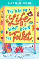 The Year My Life Went Down the Toilet 0593112970 Book Cover