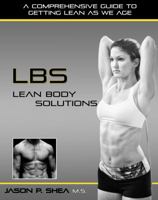 LBs: Lean Body Solutions 0985434589 Book Cover