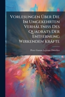 Vorlesungen Über Die Im Umgekehrten Verhältniss Des Quadrats Der Entfernung Wirkenden Kräfte 1141742098 Book Cover