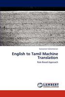 English to Tamil Machine Translation: Rule Based Approach 3845426497 Book Cover