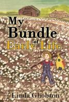 My Bundle of Early Life 173208467X Book Cover