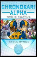 Chronokari Alpha: Time is Relative 0993665535 Book Cover