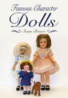 Famous Character Dolls 1844680940 Book Cover