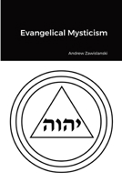 Evangelical Mysticism 1387318535 Book Cover