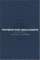 Physics for Geologists 0415288045 Book Cover