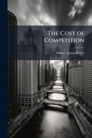 The Cost of Competition 1023815729 Book Cover