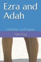 Ezra and Adah Liebhaber und Lugner 1656155885 Book Cover