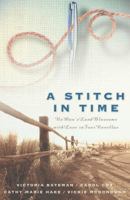 A Stitch in Time: No Man's Land Blossoms with Love in Four Novellas 1593101430 Book Cover