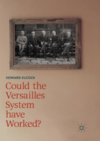 Could the Versailles System have Worked? 3319947338 Book Cover