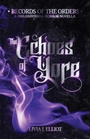 Echoes of Yore : A Philosophical-Horror Novella 1764544218 Book Cover