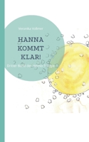 Hanna Kommt Klar !: Dritter Band der Heimo-Trilogie 3757807081 Book Cover