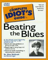 The Complete Idiot's Guide to Beating the Blues (The Complete Idiot's Guide) 0028623916 Book Cover