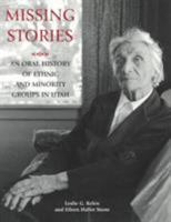 Missing Stories: An Oral History of Ethnic and Minority Groups in Utah 0874212936 Book Cover