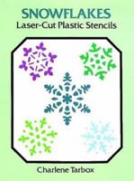 Snowflakes Laser-Cut Plastic Stencils 048629241X Book Cover