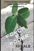 FORÇA E PODER (Portuguese Edition) 6501306949 Book Cover