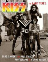 KISS: The Early Years 0859653358 Book Cover