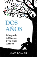 Dos Años (Spanish Edition) 1961532263 Book Cover