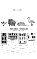Bestiario Veneziano: "storie da bàcaro" (Italian Edition) B0GJTSZJC9 Book Cover