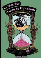 La Discrète danse de l'opossum (French Edition) 2322582085 Book Cover