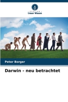 Darwin - neu betrachtet (German Edition) 620806760X Book Cover
