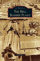 Bell Bomber Plant 1531644333 Book Cover