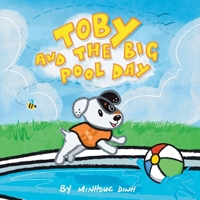 Toby and the Big Pool Day 1088150322 Book Cover