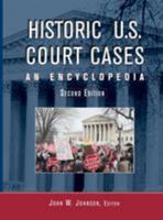 Historic Us Court Cases: An Encyclopedia (American Law and Society) 0415937566 Book Cover